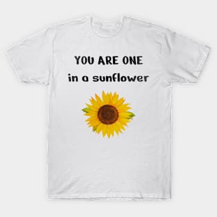 One In A sunflower, Cute Funny sunflower T-Shirt